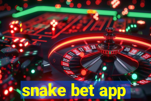 snake bet app